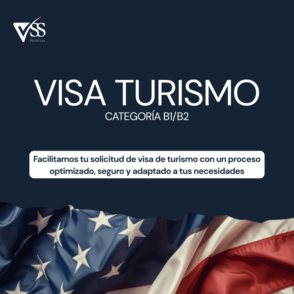 Visa turismo Categoría B1 B2